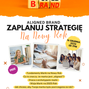 Aligned Brand – Zaplanuj Strategię na Nowy Rok – WARSZTATY